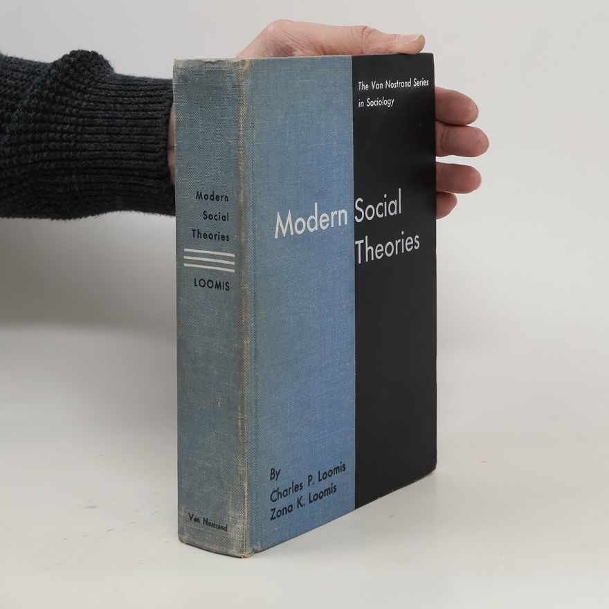 Zona K. Loomis Modern Social Theories