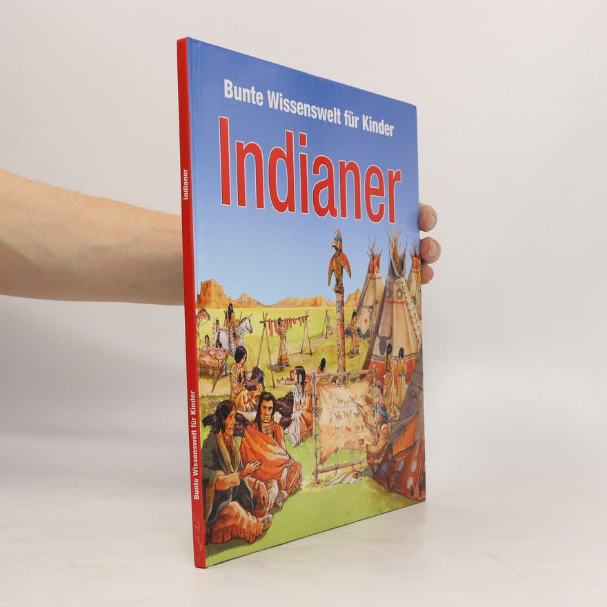 Autorenkollektiv Bunte Wissenwelt für Kinder. Indianer