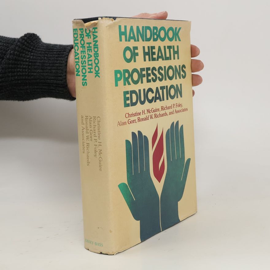 Christine H. McGuire Handbook of Health Professions Education