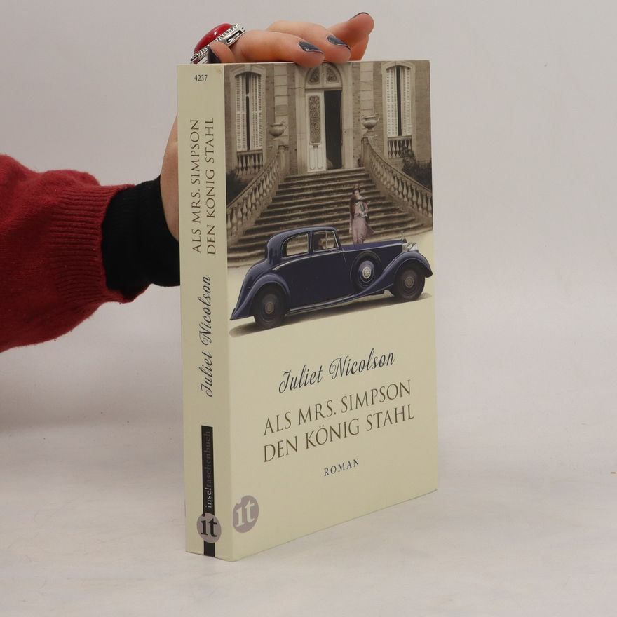 Juliet Nicolson Als Mrs. Simpson den König stahl