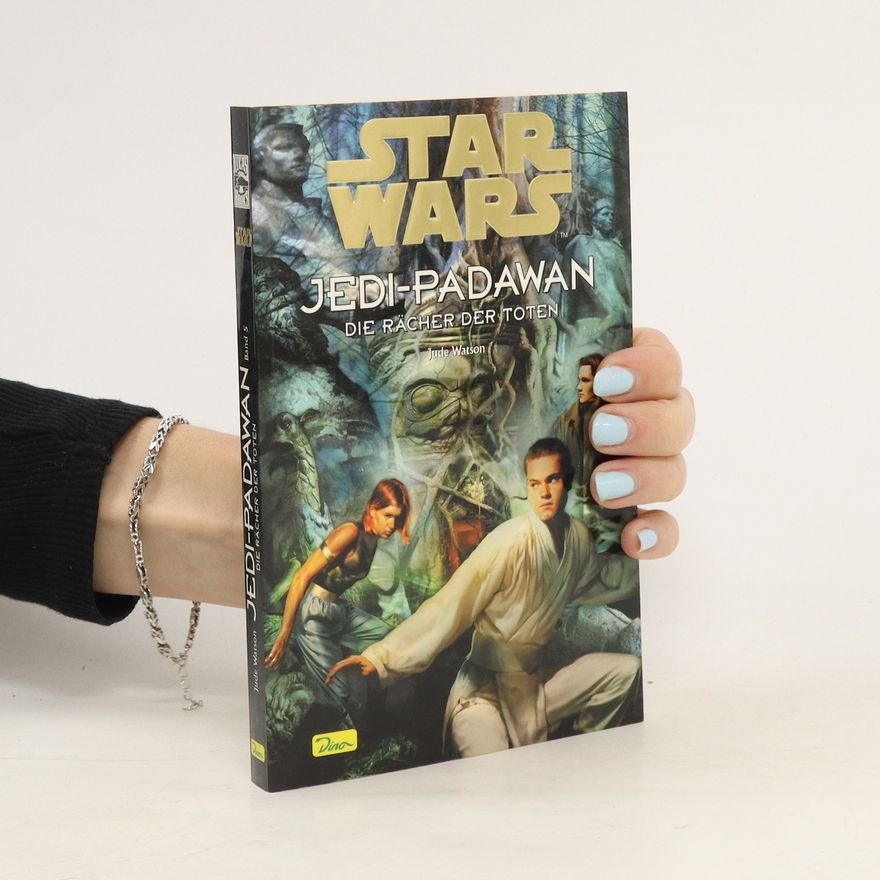 Jude Watson Star Wars, Jedi-Padawan Band 5: Die Racher der Toten