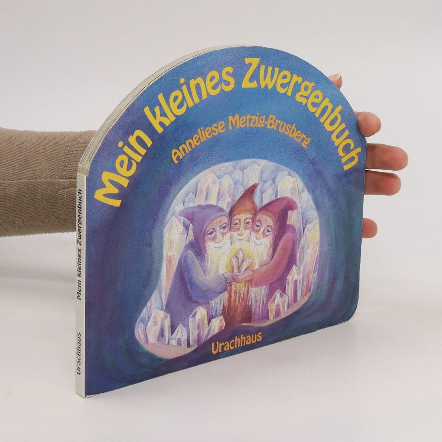Anneliese Metzig Brusberg Mein kleines Zwergenbuch