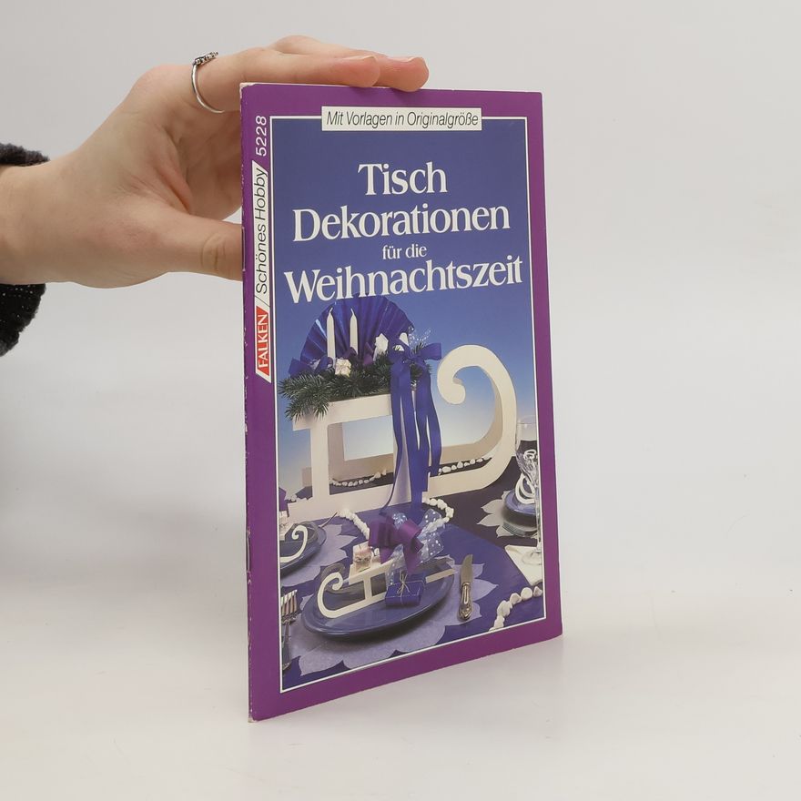 Autorenkollektiv Tischdekorationen für die Weihnachtszeit