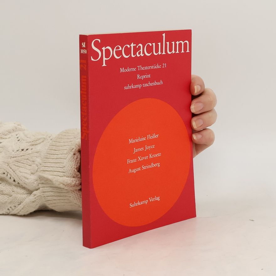 Franz Xaver Kroetz Spectaculum. Moderne Theaterstücke 21. Reprint