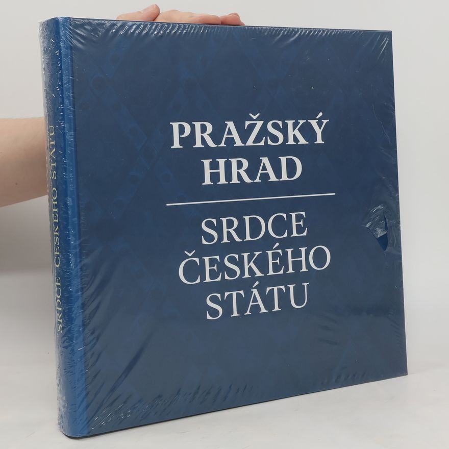 AA.VV. Pražský hrad: srdce českého státu