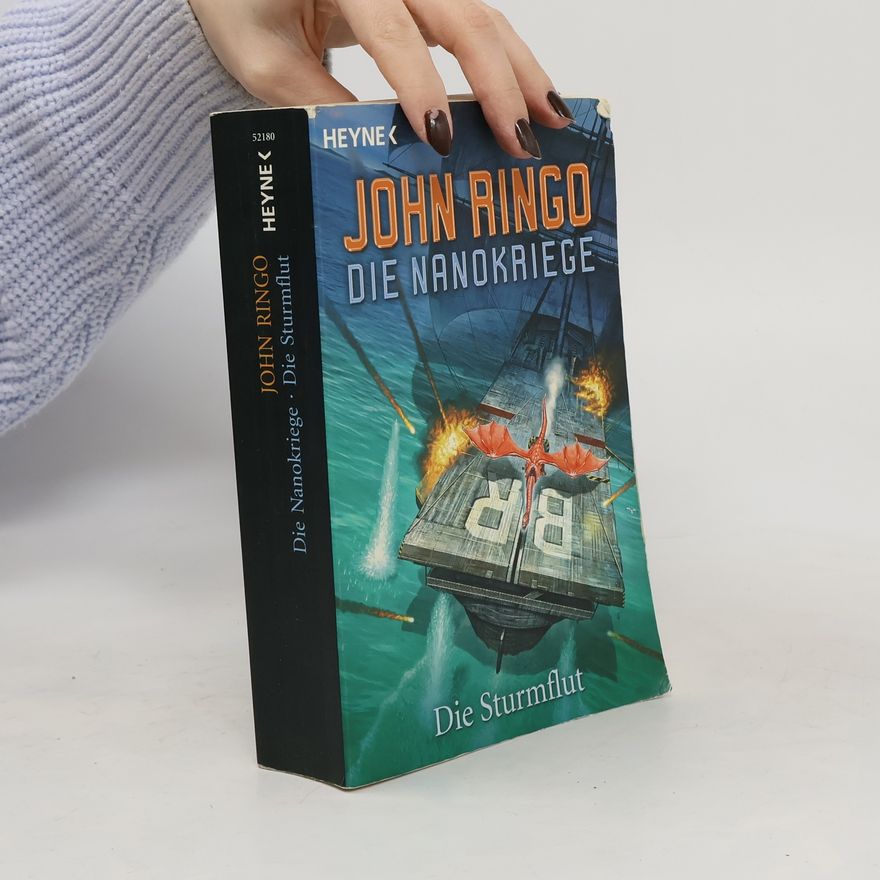 John Ringo Die Nanokriege: Die Sturmflut; Roman