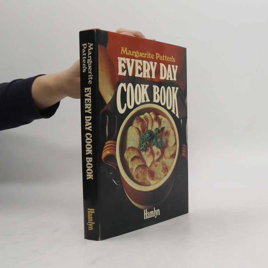 Patten Marguerite Marguerite Patten’s Every Day Cook Book