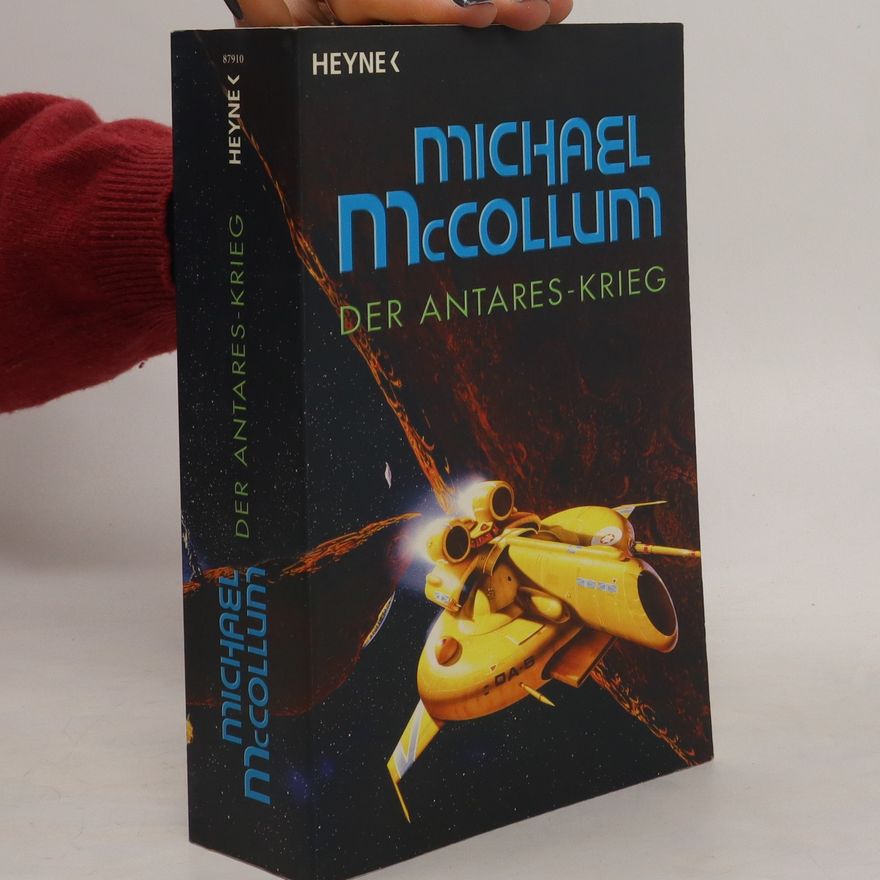 Michael McCollum Der Antares-Krieg