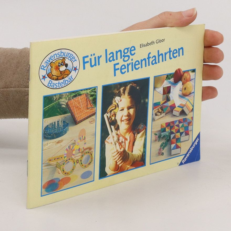 Elisabeth Gloor Für lange Ferienfahrten