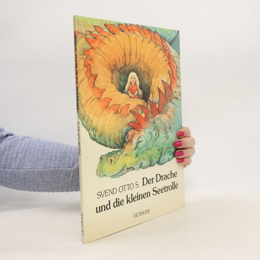 Svend Otto S. Der Drache und die kleinen Seetrolle