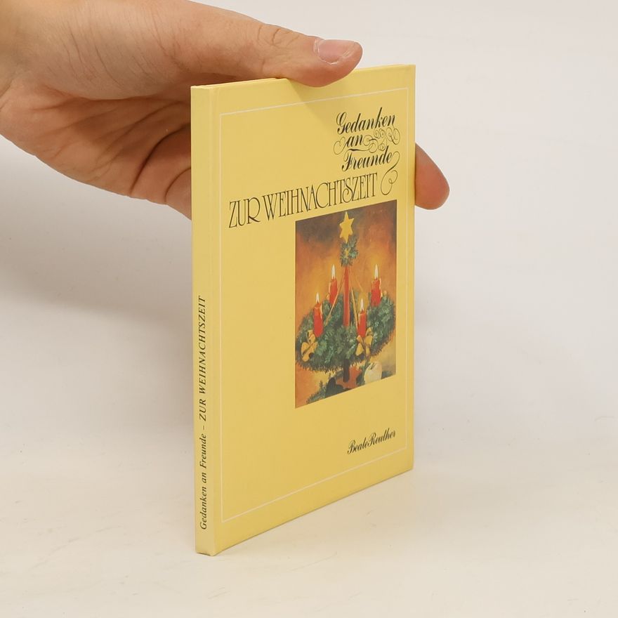 Beate Reuther Gedanken an Freunde zur Weinachtszeit