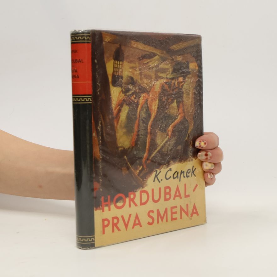 Karel Čapek Hordubal/Prva smena