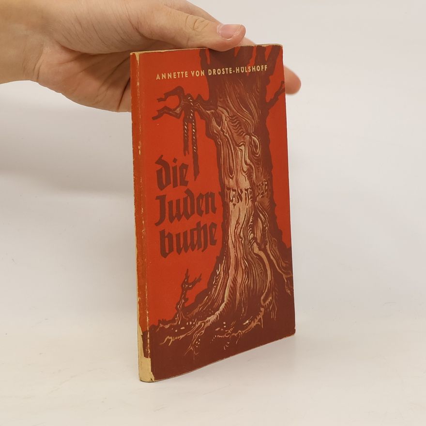 Annette von Droste-Hülshoff Die Judenbuche