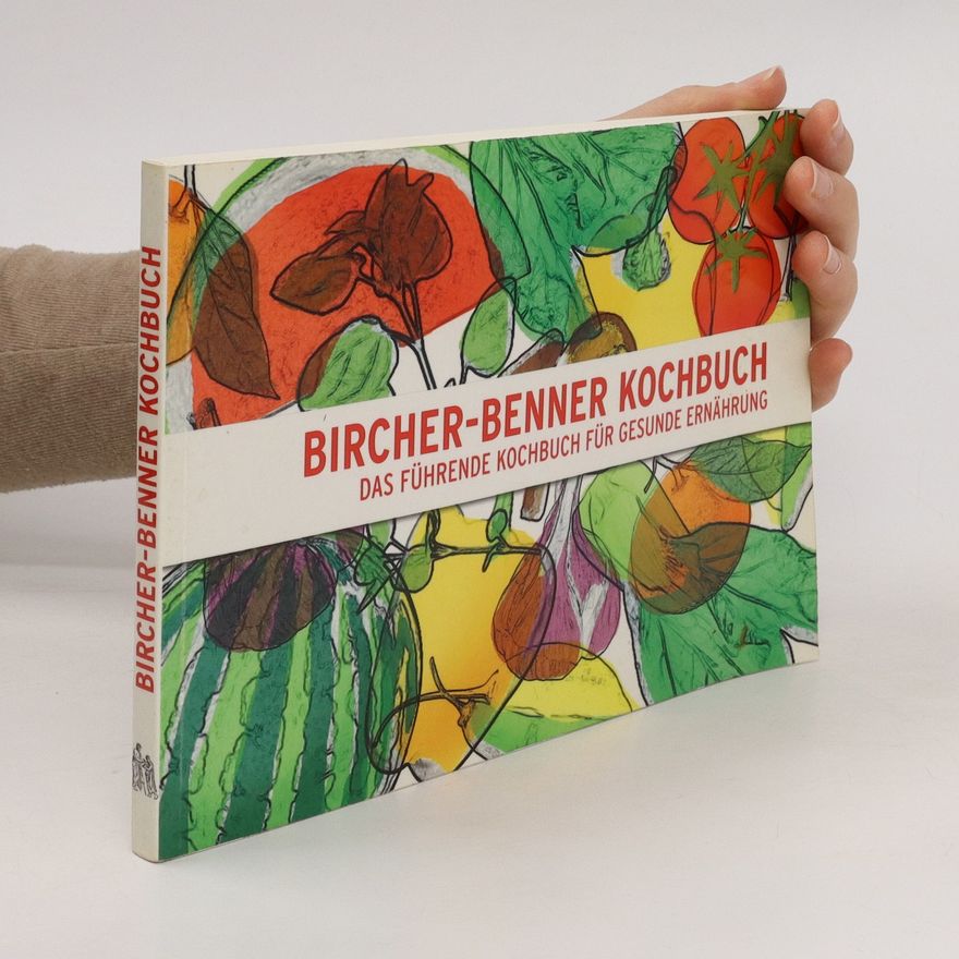 Max Bircher Benner Bircher-Benner-Kochbuch