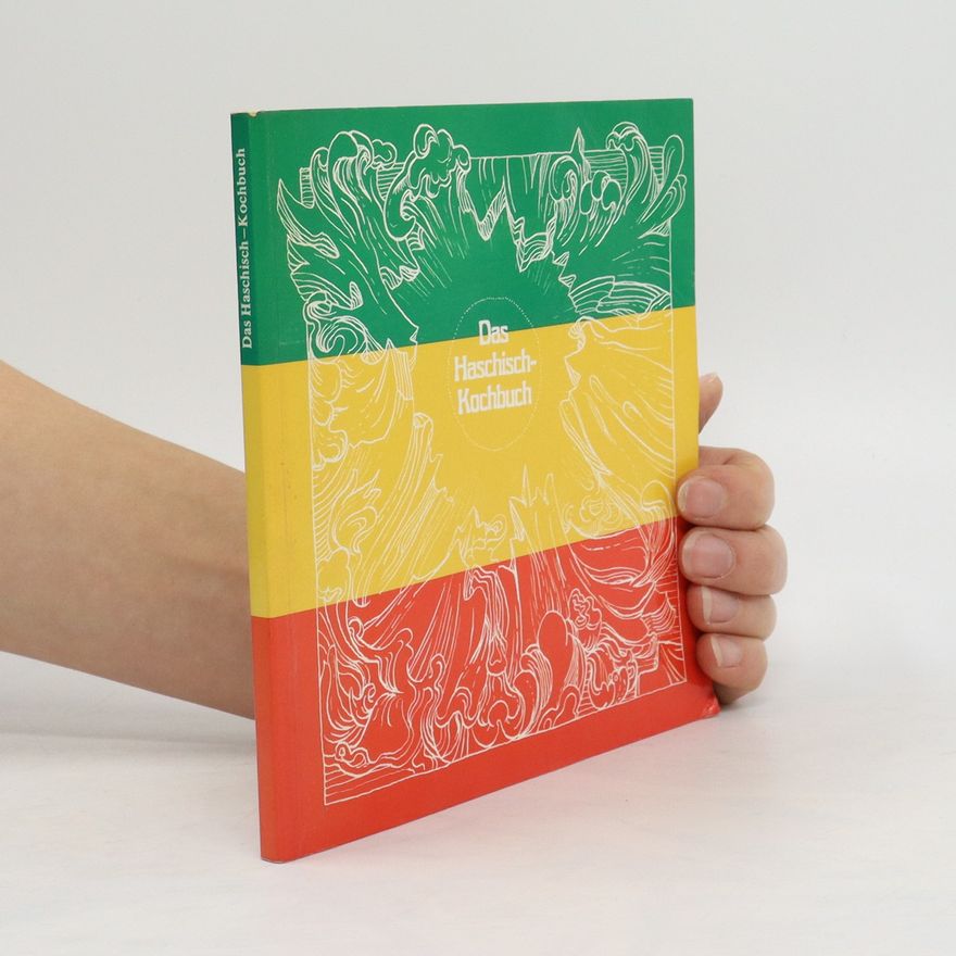 Kolektiv autorů Das Haschisch-Kochbuch