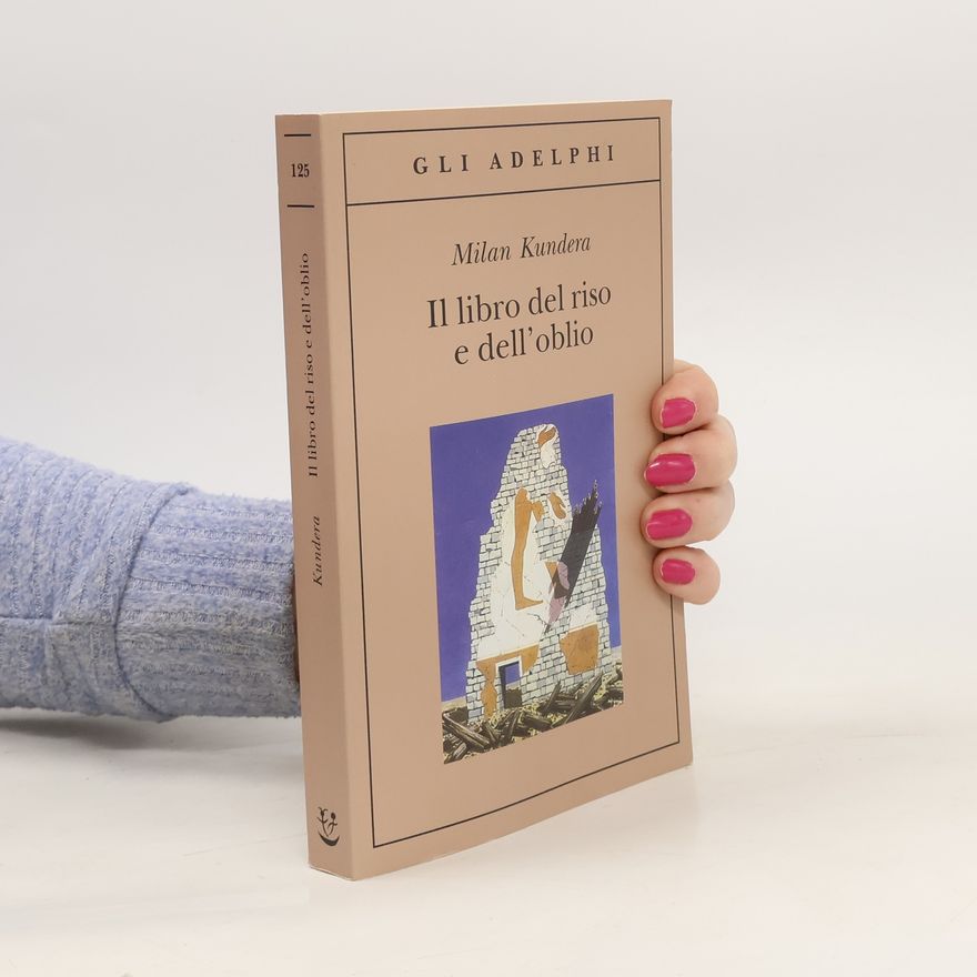 Milan Kundera Il libro del riso e dell'oblio