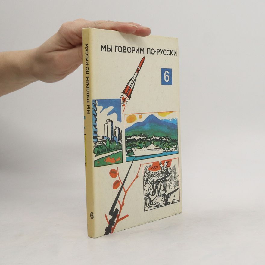 Kolektiv autorů Мы говорим по-русски 6
