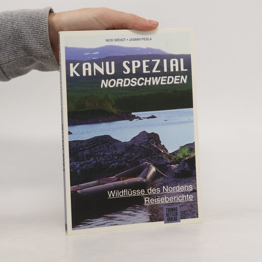 Nick Wendt Kanu spezial Nordschweden