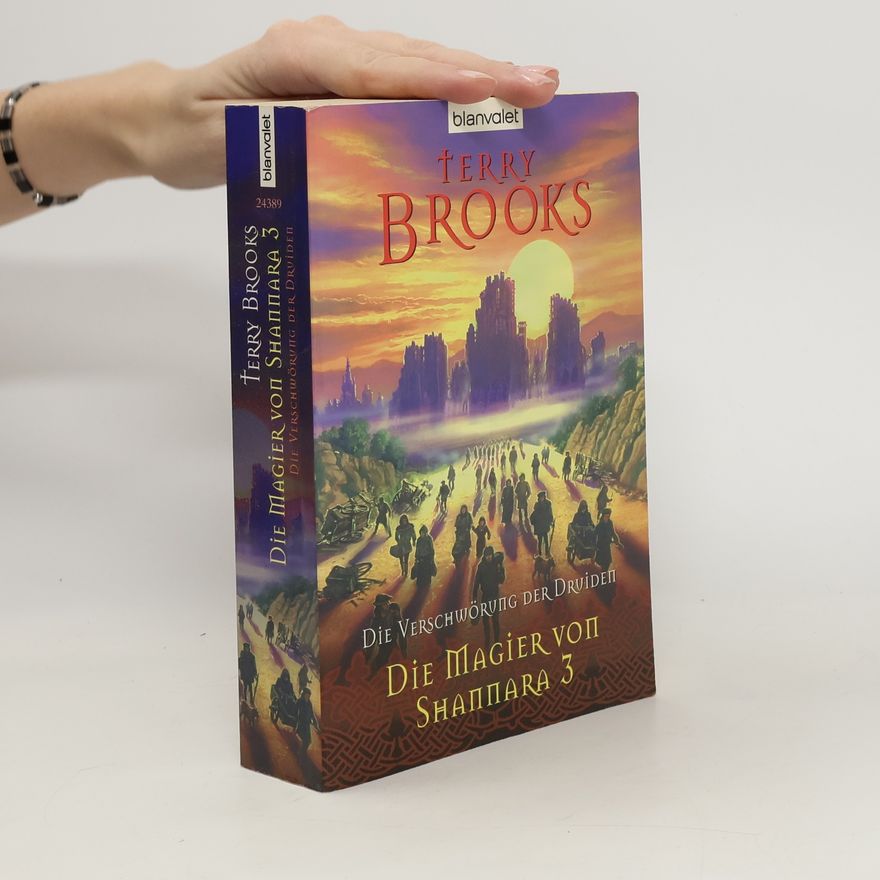 Terry Brooks Die Verschwörung der Druiden. Die Magier von Shannara 3