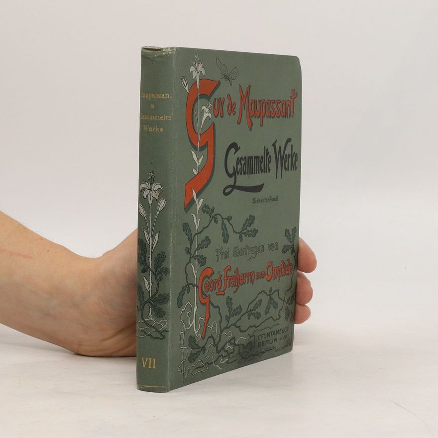 Guy de Maupassant Gesammelte Werke