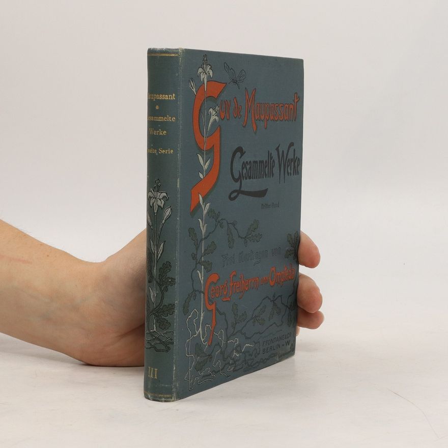 Guy de Maupassant Gesammelte Werke. Hans und Peter