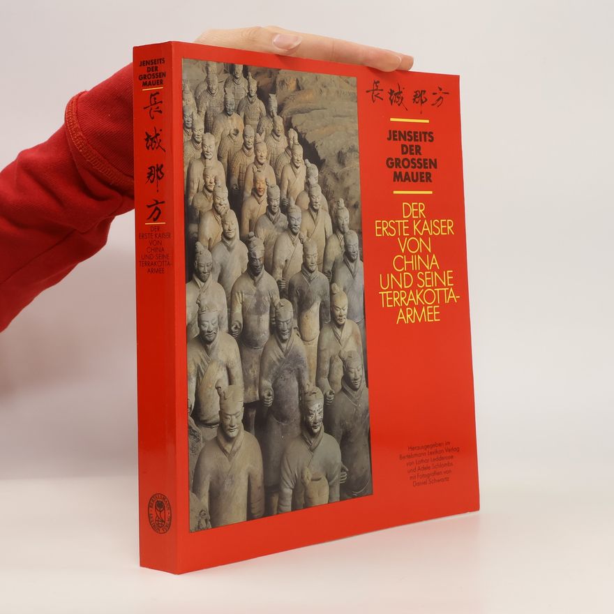 Autorenkollektiv Der erste kaiser von China und seine terrakotta armee