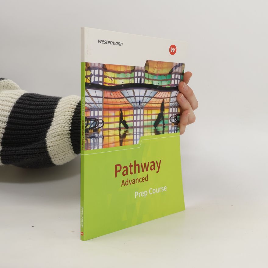 Schoeningh Verlag Im Pathway Advanced. Prep Course: Schülerband. Baden-Württemberg
