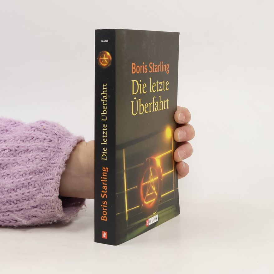 Boris Starling Die letzte Überfahrt