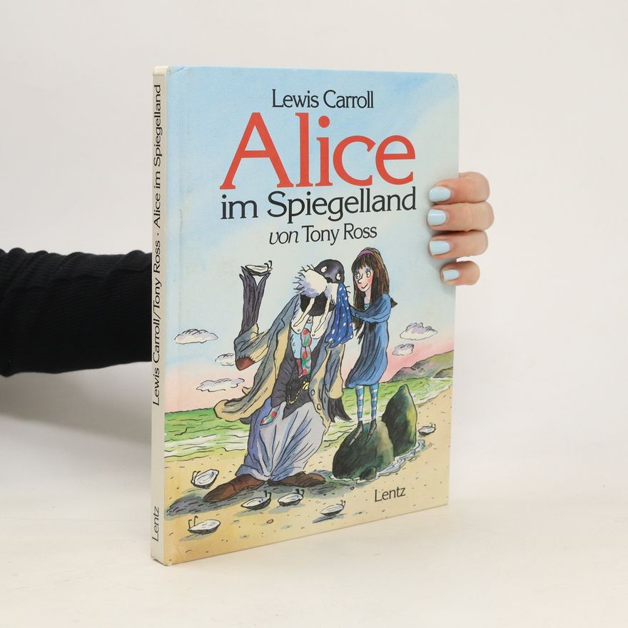 Tony Ross Alice im Spiegelland