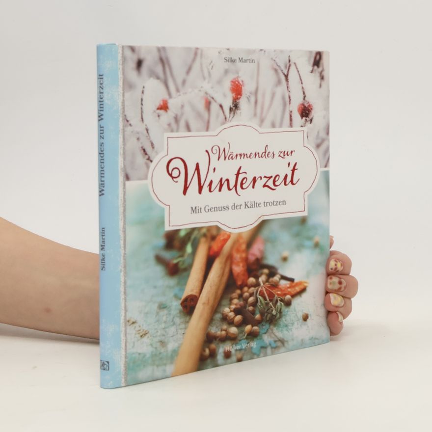 Silke Martin Wärmendes zur Winterzeit