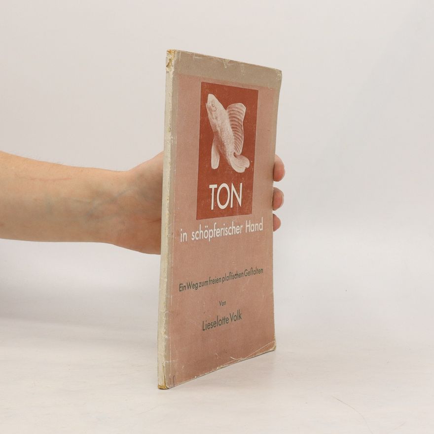 Autorenkollektiv Τon in schöpferischer Hand