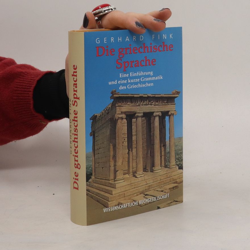 Fink Gerhard Die griechische Sprache
