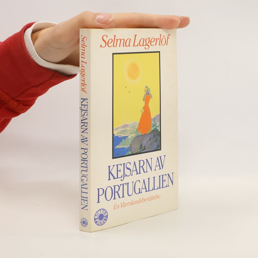 Selma Lagerlöf Kejsarn av Portugallien