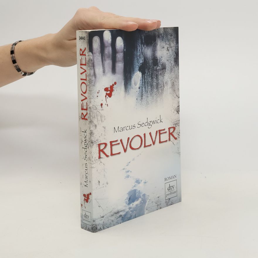 Marcus Sedgwick Revolver