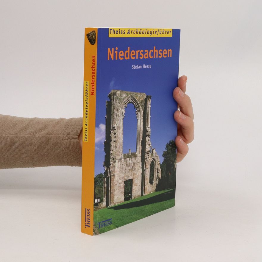 Stefan Hesse Theiss Archäologieführer Niedersachsen