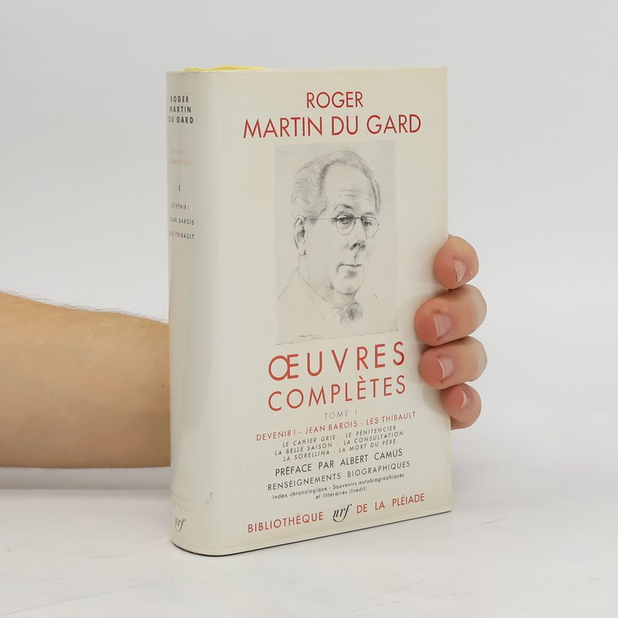 Roger Martin du Gard Oeuvres Completes I