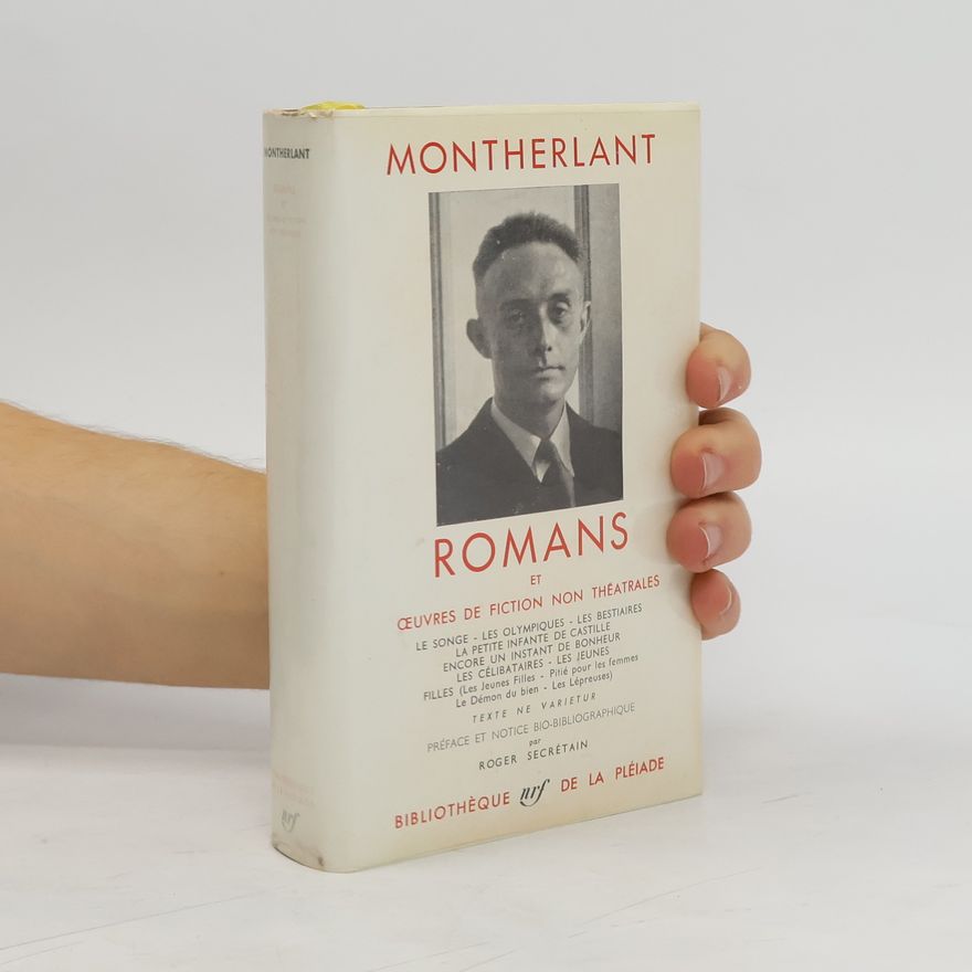 Autorenkollektiv Montherlant. Romans et œuvres de fiction non théatrales