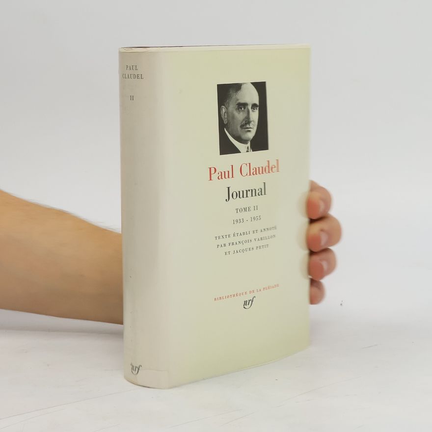 Paul Claudel Journal I. 1904-1932