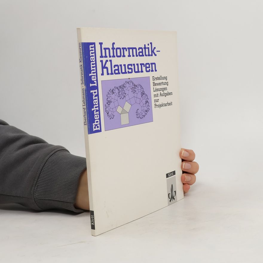 Eberhard Lehmann Informatik-Klausuren