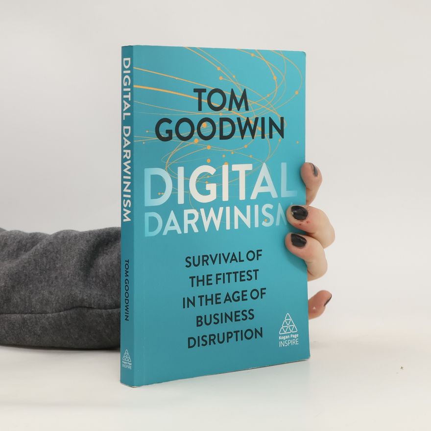 Tom Goodwin Digital Darwinism