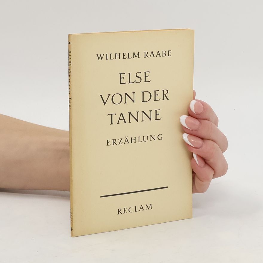 Wilhelm Hauff Else von der Tanne. Erzählung