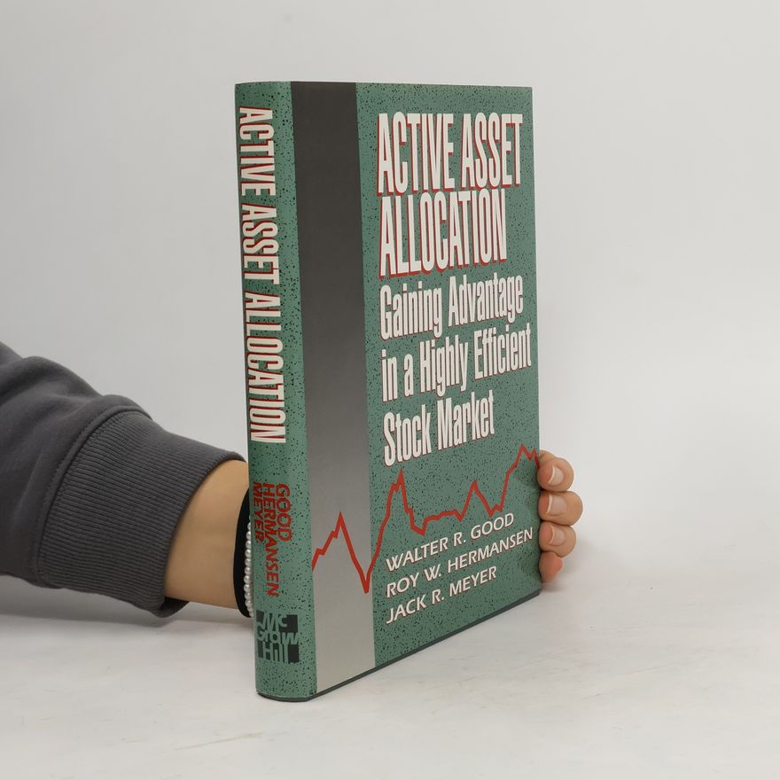 Autorenkollektiv Active asset allocation. Gaining advantage in a highly efficient stock market