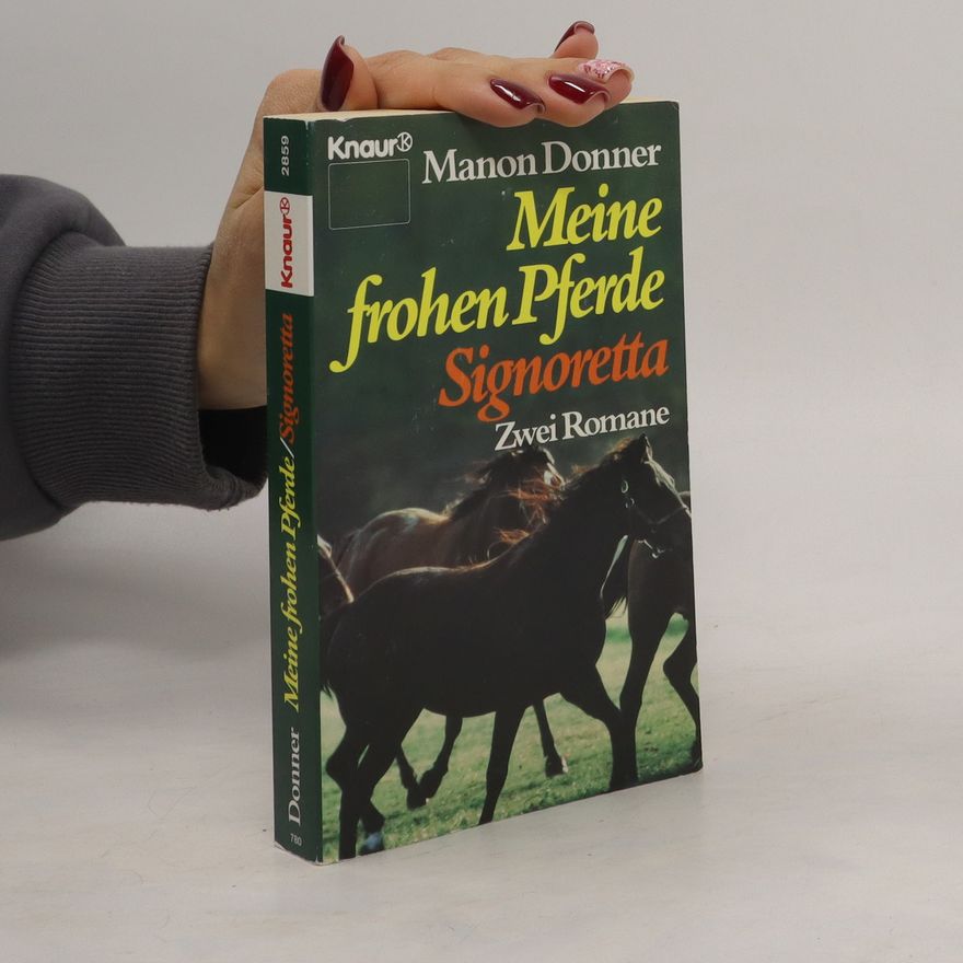Manon Donner Meine frohen Pferde, Signoretta