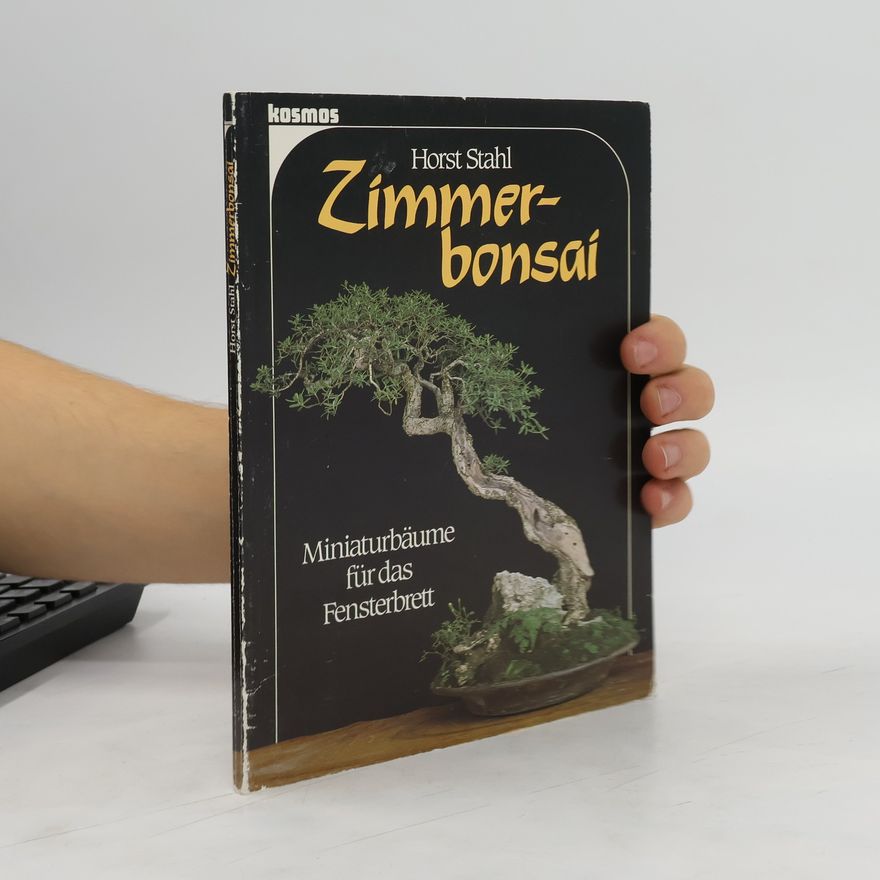 Horst Stahl Zimmerbonsai