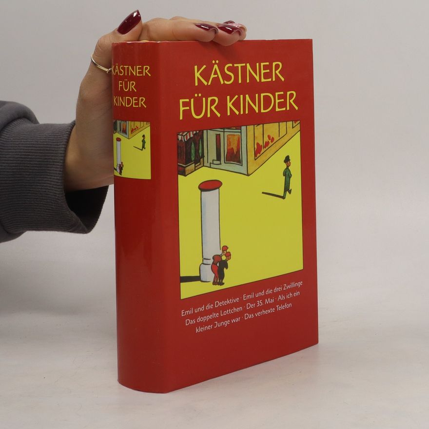 Erich Kästner Kästner für Kinder