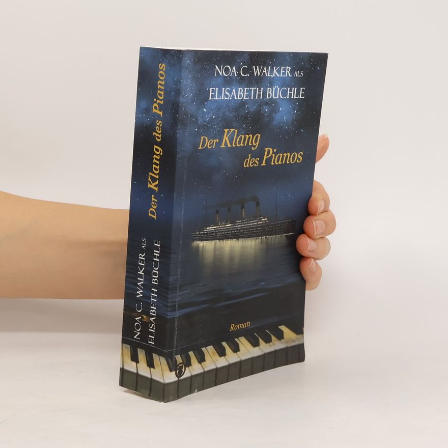 Elisabeth Büchle Der Klang des Pianos