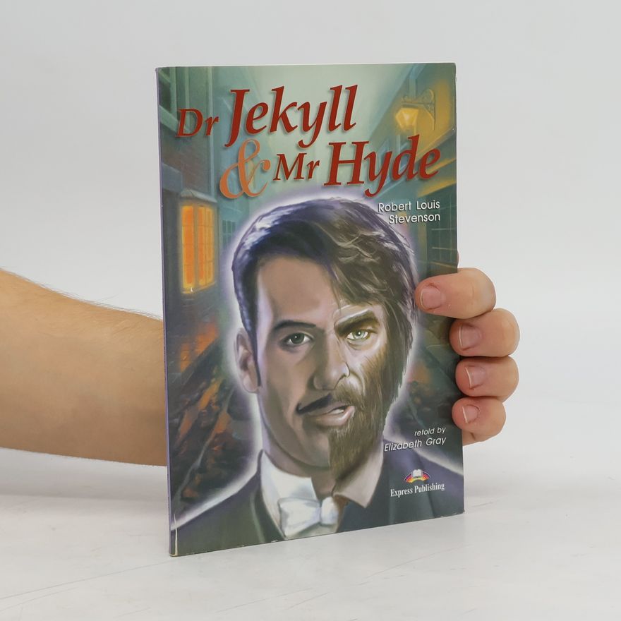 Robert Louis Stevenson Dr Jekyll & Mr Hyde