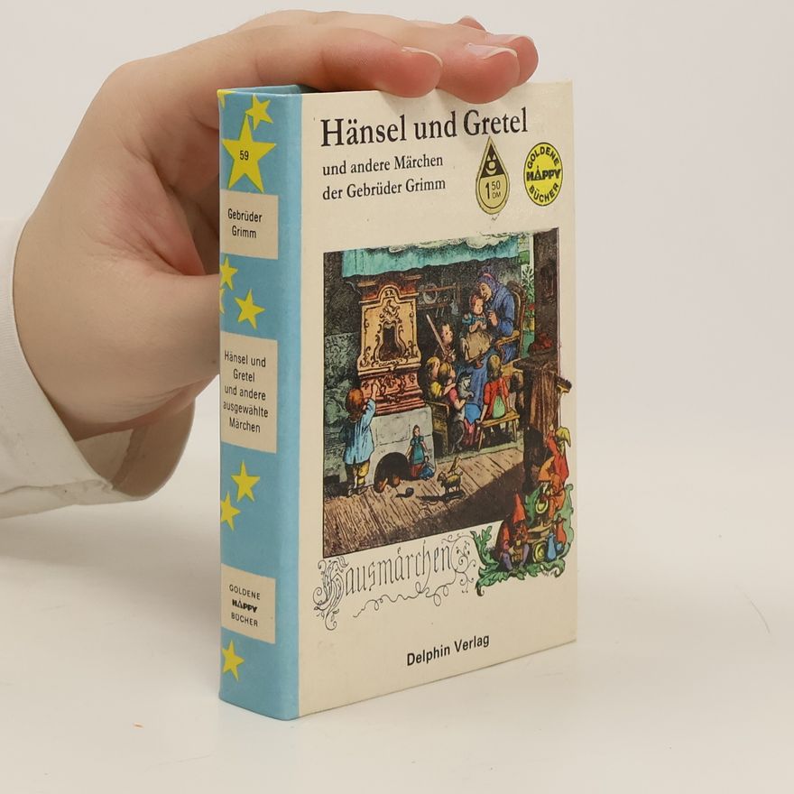 bratři Grimmové Hänsel und Gretel und andere Märchen