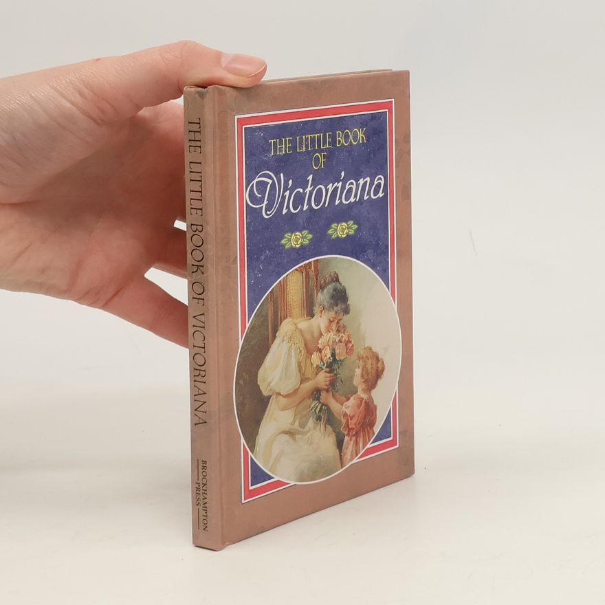 Karen Sullivan The Little Book of Victoriana