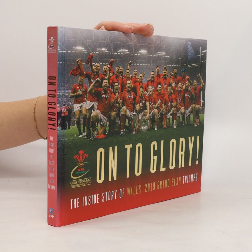 Welsh Rugby Union On To Glory!